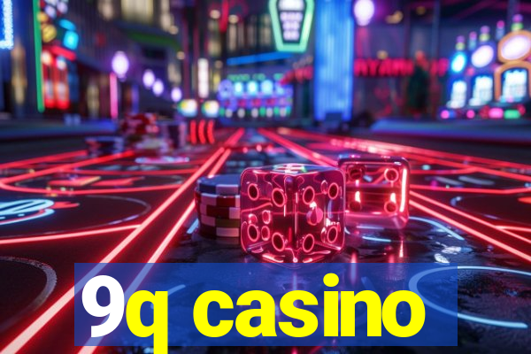 9q casino